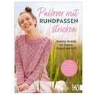 Buch "Pullover mit Rundpasse stricken"