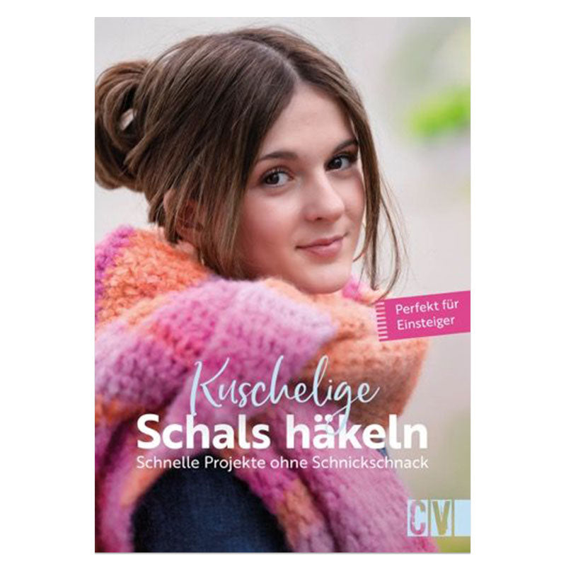Buch "Kuschelige Schals häkeln"