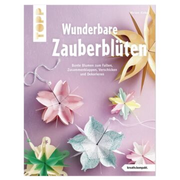 Buch "Wunderbare Zauberblüten"